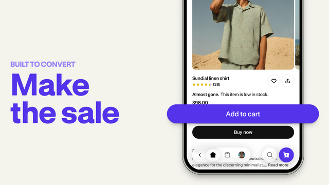 Built to convert - Make the sale