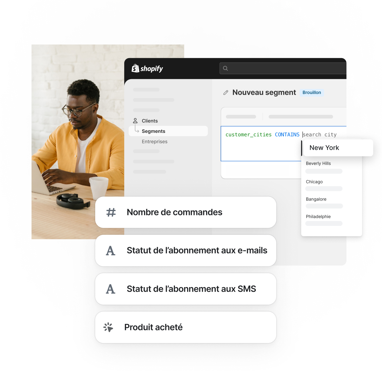 L’interface administrateur Shopify affiche des filtres pour différents segments, comme l’emplacement, le nombre de commandes, le statut de l’abonnement aux e-mails et SMS et les produits achetés. Un marchand afro-américain portant une chemise jaune, travaillant efficacement sur son ordinateur portable.